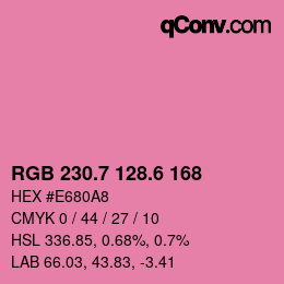 カラーコード: RGB 230.7 128.6 168 | qconv.com