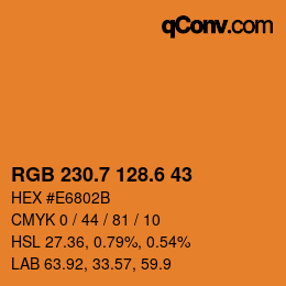カラーコード: RGB 230.7 128.6 43 | qconv.com