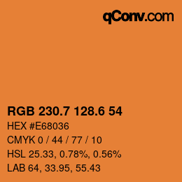カラーコード: RGB 230.7 128.6 54 | qconv.com