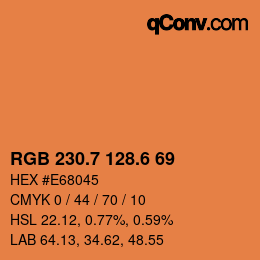 カラーコード: RGB 230.7 128.6 69 | qconv.com