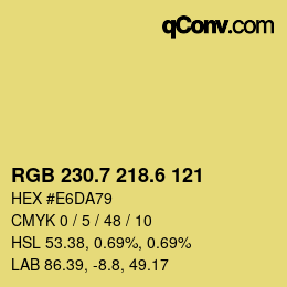 カラーコード: RGB 230.7 218.6 121 | qconv.com