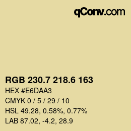 カラーコード: RGB 230.7 218.6 163 | qconv.com