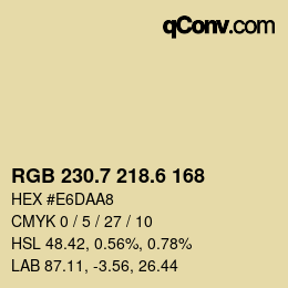 カラーコード: RGB 230.7 218.6 168 | qconv.com