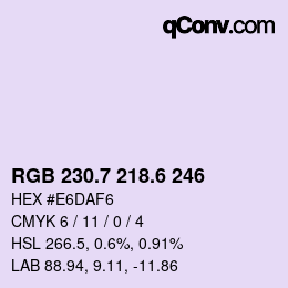 カラーコード: RGB 230.7 218.6 246 | qconv.com