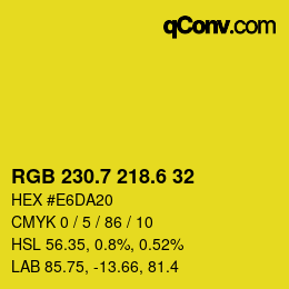 カラーコード: RGB 230.7 218.6 32 | qconv.com