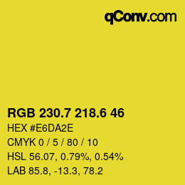 カラーコード: RGB 230.7 218.6 46 | qconv.com