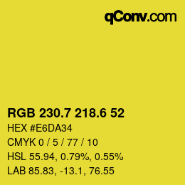 カラーコード: RGB 230.7 218.6 52 | qconv.com