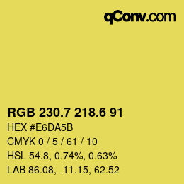 カラーコード: RGB 230.7 218.6 91 | qconv.com