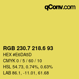 カラーコード: RGB 230.7 218.6 93 | qconv.com