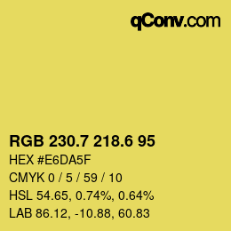 カラーコード: RGB 230.7 218.6 95 | qconv.com