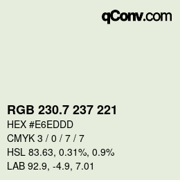カラーコード: RGB 230.7 237 221 | qconv.com