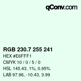 カラーコード: RGB 230.7 255 241 | qconv.com