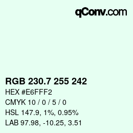 カラーコード: RGB 230.7 255 242 | qconv.com