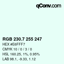 カラーコード: RGB 230.7 255 247 | qconv.com