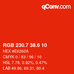 カラーコード: RGB 230.7 38.6 10 | qconv.com