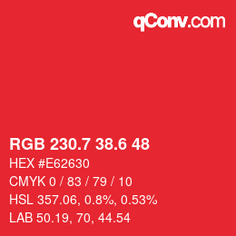 カラーコード: RGB 230.7 38.6 48 | qconv.com