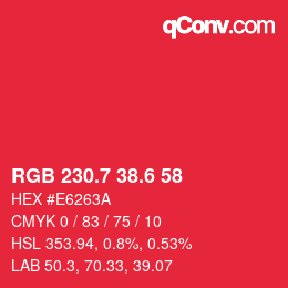 カラーコード: RGB 230.7 38.6 58 | qconv.com