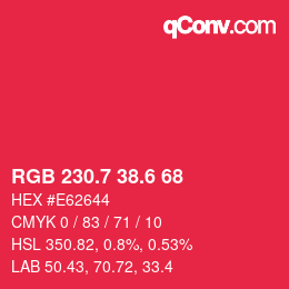 カラーコード: RGB 230.7 38.6 68 | qconv.com