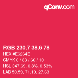 カラーコード: RGB 230.7 38.6 78 | qconv.com