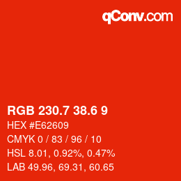 カラーコード: RGB 230.7 38.6 9 | qconv.com