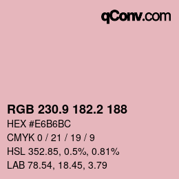 カラーコード: RGB 230.9 182.2 188 | qconv.com