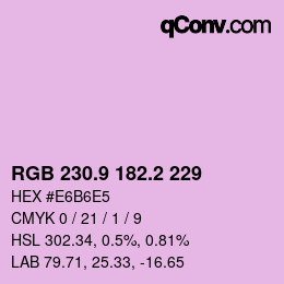 カラーコード: RGB 230.9 182.2 229 | qconv.com