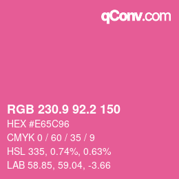 カラーコード: RGB 230.9 92.2 150 | qconv.com