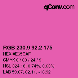 カラーコード: RGB 230.9 92.2 175 | qconv.com