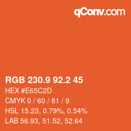 カラーコード: RGB 230.9 92.2 45 | qconv.com
