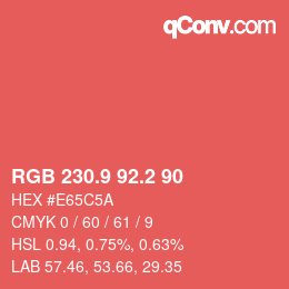 カラーコード: RGB 230.9 92.2 90 | qconv.com