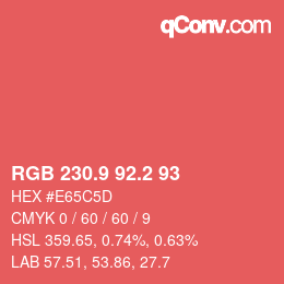 カラーコード: RGB 230.9 92.2 93 | qconv.com