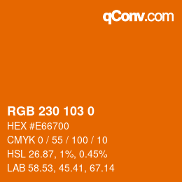 颜色代码: RGB 230 103 0 | qconv.com