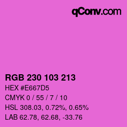 Color code: RGB 230 103 213 | qconv.com