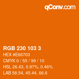 Color code: RGB 230 103 3 | qconv.com