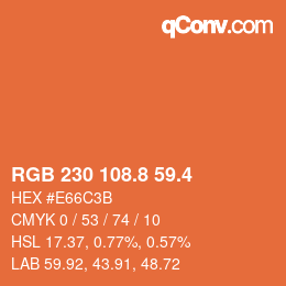 カラーコード: RGB 230 108.8 59.4 | qconv.com