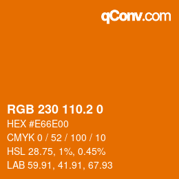 カラーコード: RGB 230 110.2 0 | qconv.com