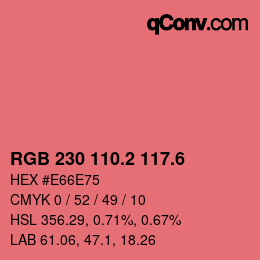 カラーコード: RGB 230 110.2 117.6 | qconv.com
