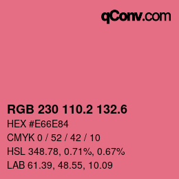 カラーコード: RGB 230 110.2 132.6 | qconv.com