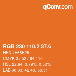 カラーコード: RGB 230 110.2 37.6 | qconv.com