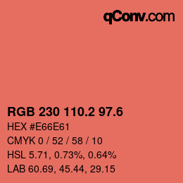 カラーコード: RGB 230 110.2 97.6 | qconv.com
