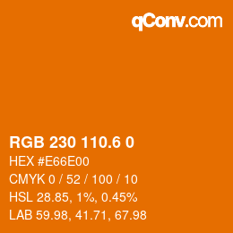カラーコード: RGB 230 110.6 0 | qconv.com