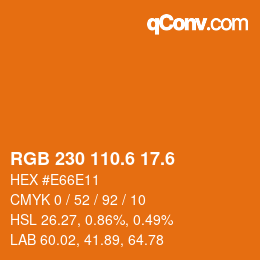 カラーコード: RGB 230 110.6 17.6 | qconv.com