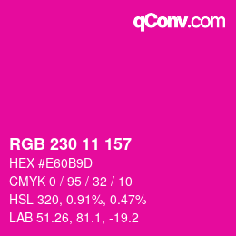 Color code: RGB 230 11 157 | qconv.com