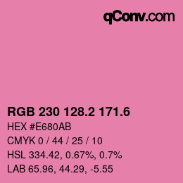 カラーコード: RGB 230 128.2 171.6 | qconv.com