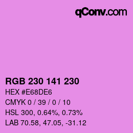 カラーコード: RGB 230 141 230 | qconv.com