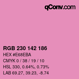 Color code: RGB 230 142 186 | qconv.com
