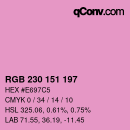 カラーコード: RGB 230 151 197 | qconv.com