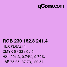 カラーコード: RGB 230 162.8 241.4 | qconv.com