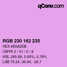 カラーコード: RGB 230 162 235 | qconv.com