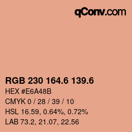 カラーコード: RGB 230 164.6 139.6 | qconv.com